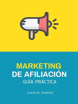 cover image of Marketing de afiliación. Guía práctica